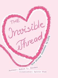 bokomslag The Invisible Thread