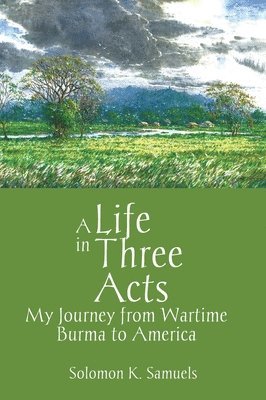A Life in Three Acts 1