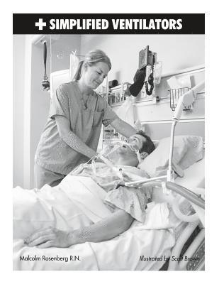 Malcolm Rosenberg - Simplified Ventilators, Häftad