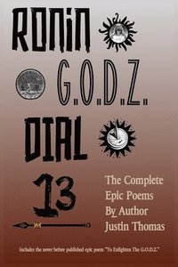 bokomslag Ronin G.O.D.Z. Dial 13