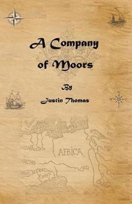 A Company of Moors 1