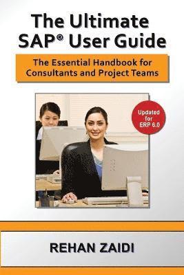 Rehan Zaidi, Jon Reed - Ultimate SAP(R) User Guide, Häftad