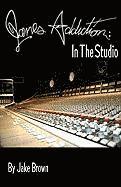 Jane's Addiction: In the Studio 1