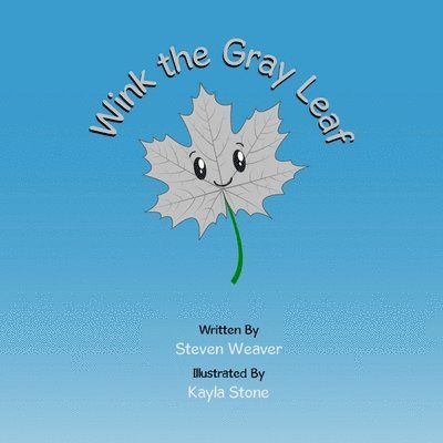 Wink the Gray Leaf 1