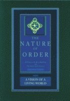 A Vision of a Living World: The Nature of Order, Book 3 1