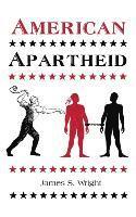 American Apartheid 1