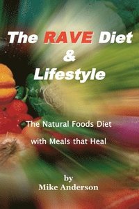 bokomslag The Rave Diet & Lifestyle