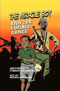 bokomslag The Miracle Boy and the Somali Gangs: A Graphic Novel