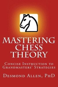 bokomslag Mastering Chess Theory