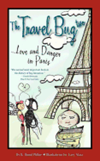 The Travel Bug Two, Love and Danger in Paris 1