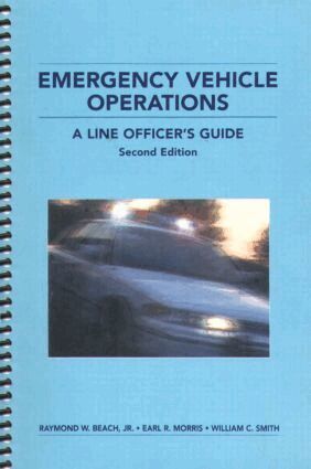 Raymond W. Beach Jr., Earl R. Morris, William C. Smith - Emergency Vehicle Operations, Häftad