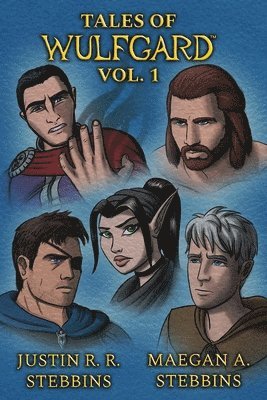 bokomslag Tales of Wulfgard, Volume 1