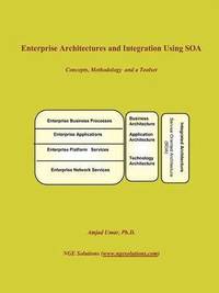 bokomslag Enterprise Architectures and Integration Using Soa