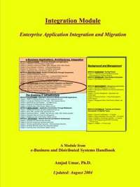 bokomslag E-Business and Distributed Systems Handbook: Integration Module