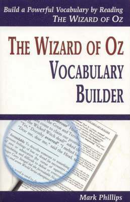 Mark Phillips - The Wizard of Oz Vocabulary Builder, Häftad