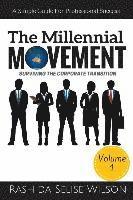 bokomslag The Millennial Movement: Surviving The Corporate Transition