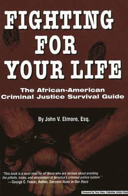 John Elmore, John V. Elmore, John V Elmore, Yvonne Rose - Fighting for Your Life, Häftad