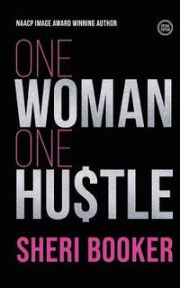 bokomslag One Hustle One Woman: Poems