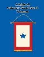 bokomslag A Salute to Scituate's World War II Veterans