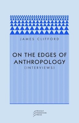 bokomslag On the Edges of Anthropology