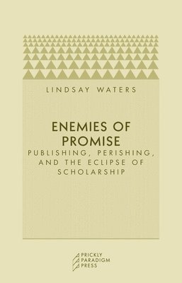 Enemies of Promise 1