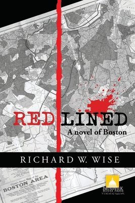 bokomslag Redlined, A Novel of Boston