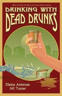 bokomslag Drinking with Dead Drunks