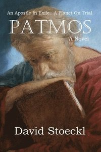 bokomslag Patmos: An Apostle in Exile. A Planet on Trial