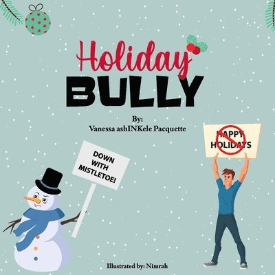 Holiday Bully 1