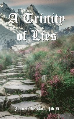 Trinity of Lies