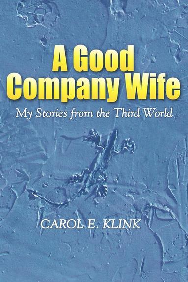 bokomslag A Good Company Wife