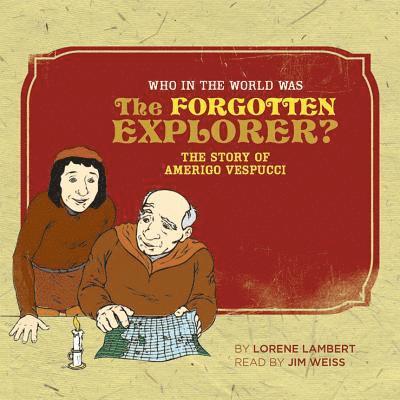 Lorene Lambert - Who in the World Was The Forgotten Explorer?, Häftad