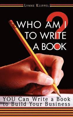 Who Am I to Write a Book? 1