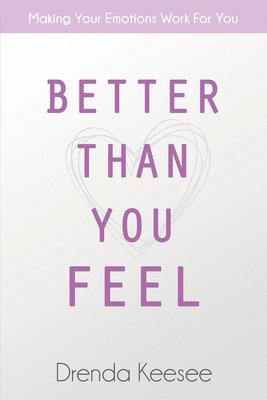 Better Than You Feel 1