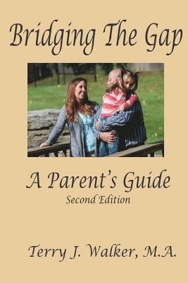 Bridging The Gap: A Parent's Guide 1