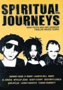 Various - Spiritual Journeys: How Faith Has Influenced 12 Music Icons, Häftad