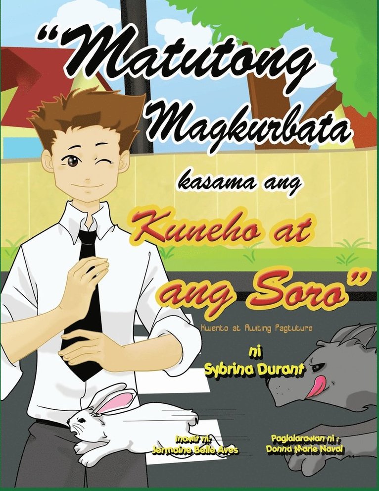 Sybrina Durant - Matutong Magkurbata Kasama Ang Kuneho at Ang Soro, Häftad
