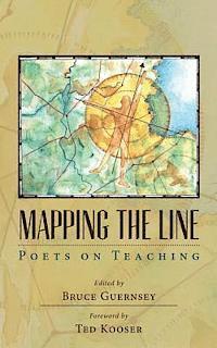 bokomslag Mapping the Line: Poets on Teaching