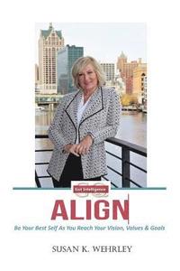 bokomslag Gut Intelligence: ALIGN: Be Your Best Self As You Reach Your Vision, Values & Goals
