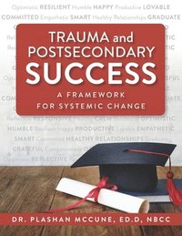 bokomslag Trauma and Postsecondary Success
