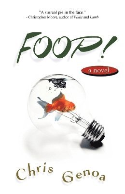 Chris Genoa - Foop!, Häftad. Tillgänglighet: Lägg i varukorg