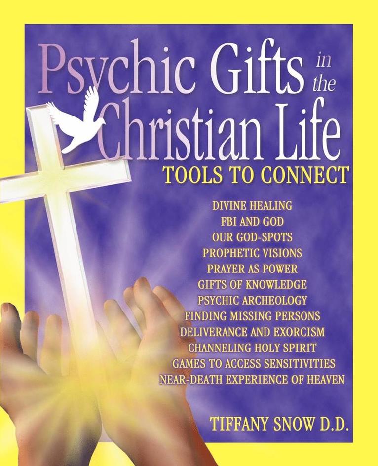 Psychic Gifts in The Christian Life 1