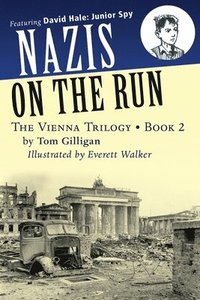 bokomslag Nazis on the Run: Featuring David Hale: Junior Spy