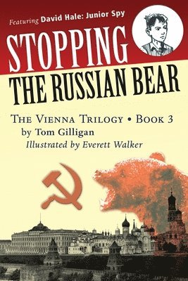 bokomslag Stopping the Russian Bear: Featuring David Hale: Junior Spy