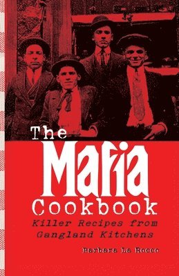 bokomslag The Mafia Cookbook