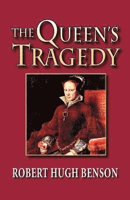 The Queen's Tragedy 1