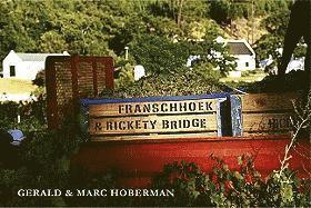 Franschhoek And Rickety Bridge 1