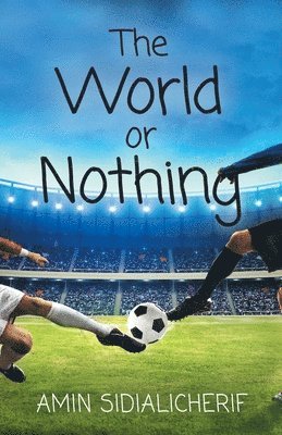 Amin Sidialicherif - The World or Nothing, Häftad