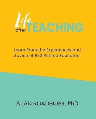 Life After Teaching 1