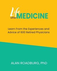 bokomslag Life After Medicine: Retirement Lifestyle Readiness